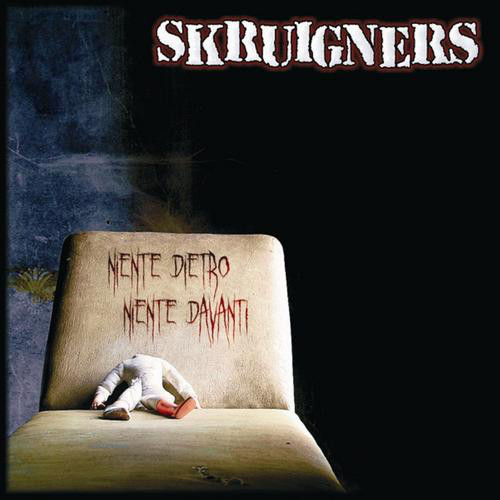 Skruigners - Niente Dietro Niente Davanti 2008 - cover.jpg