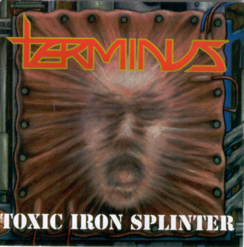 Terminus - Toxic iron 1996 - cover.jpg