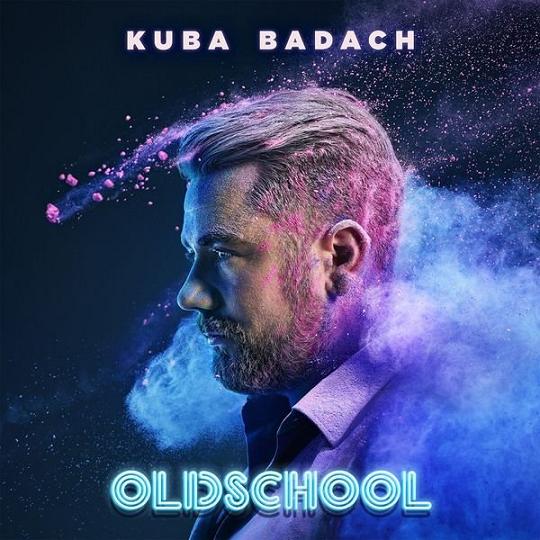 Kuba Badach - Oldschool - Kuba Badach - Oldschool.jpg